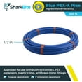 thumbnail image 2 of SharkBite PEX-A Pipe Flexible Water Tubing - Durable - 1/2 In. x 100 Ft, Blue, 2 of 6