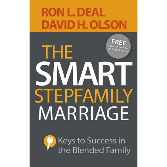 The Smart Stepfamily Marriage: Keys to Success in the Blended Family, (Paperback)