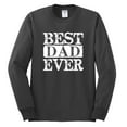 thumbnail image 2 of Wild Bobby, Best Dad Ever Daddy Husband, Father's Day, Men Long Sleeve Shirt, Charcoal, 2XL, 2 of 3