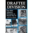 thumbnail image 1 of Pre-Owned Draftee Division: The 88th Infantry Division in World War II (Paperback) 081315152X 9780813151526, 1 of 1