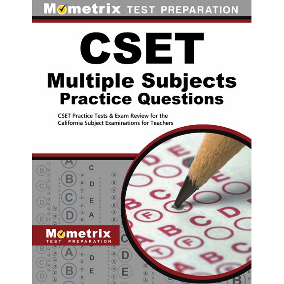 Pre-Owned CSET Multiple Subjects Practice Questions: CSET Practice Tests & Exam Review for the California Subject Examinations for Teachers (Paperback) 1630945366 9781630945367