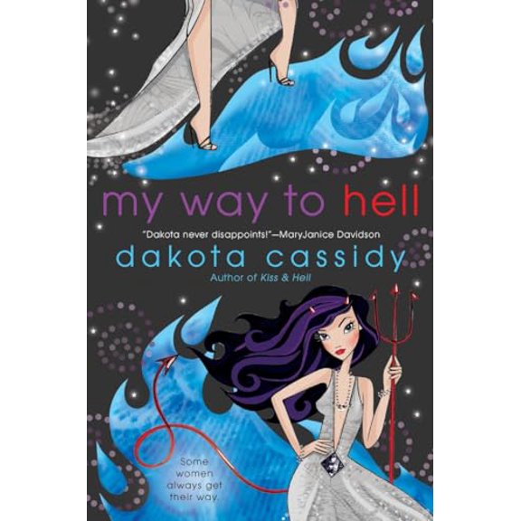 Pre-Owned My Way to Hell (Paperback) 0425234436 9780425234433