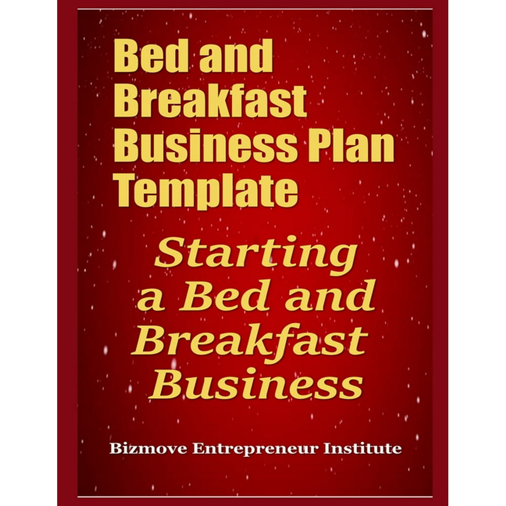 Bed And Breakfast Business Plan Template