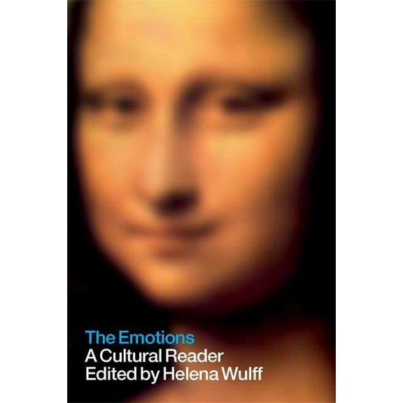 The Emotions: A Cultural Reader, (Hardcover)