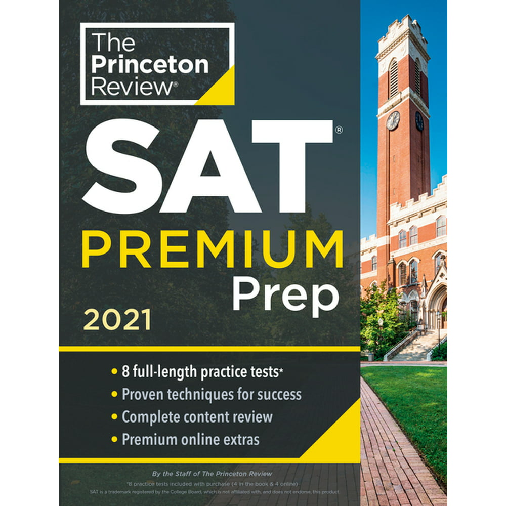 princeton-review-sat-premium-prep-2021-8-practice-tests-review-techniques-online-tools
