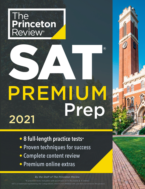 Princeton Review SAT Premium Prep 2021 8 Practice Tests Review Techniques Online Tools