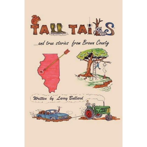 Tall Tails and True Stories from Brown County
