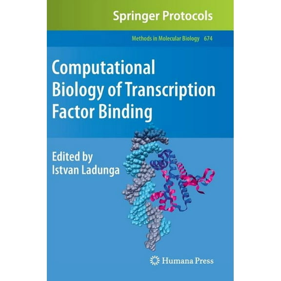 Methods in Molecular Biology Computational Biology of Transcription Factor Binding, Book 674, (Hardcover)