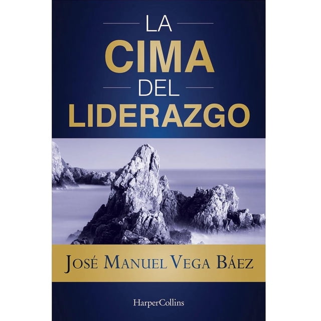 En La Cima Del Liderazgo HarperCollins México 9786075620695