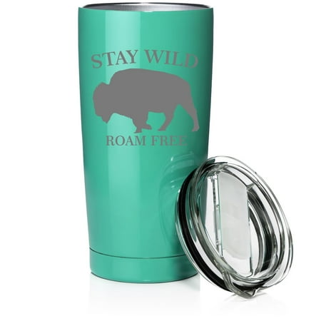 

Smooth Body Tumbler Stainless Steel Vacuum Insulated Travel Mug Cup Gift Buffalo Stay Wild Roam Free (20 oz Teal)