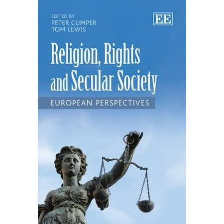 Religion Rights And Secular Society European Perspectives Walmart Com