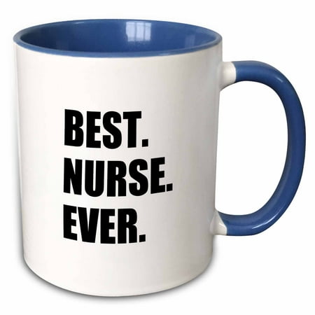 3dRose Best Nurse Ever - worlds greatest nursing staff worker fun nurses day - Two Tone Blue Mug, (Best Pitching Staff Ever)
