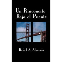 Un Rinconcito Bajo el Puente, (Paperback)