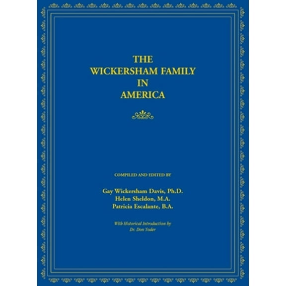 The Wickersham Family in America (Hardcover)