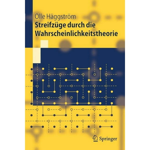 Springer-Lehrbuch Streifzüge Durch Die Wahrscheinlichkeitstheorie, (Paperback)