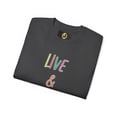 thumbnail image 5 of LIVE and LOVE Unisex Ultra Cotton Tee, 5 of 5