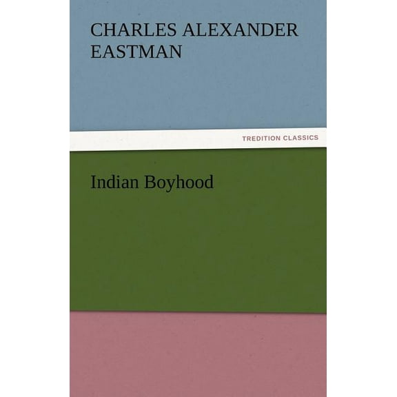 Indian Boyhood (Paperback)