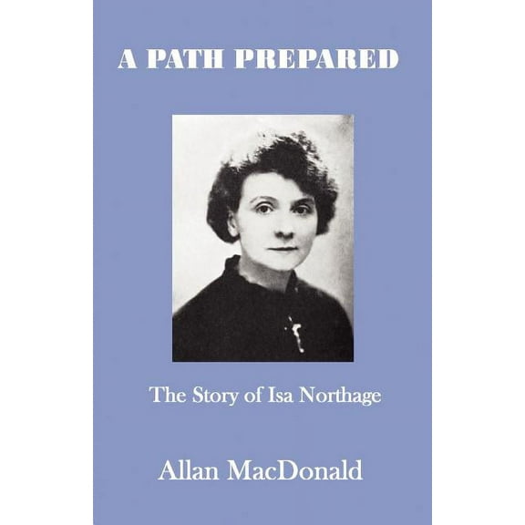 A Path Prepared, (Paperback)