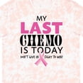 thumbnail image 4 of Inktastic My Last Chemo is Today T-Shirt, 4 of 5