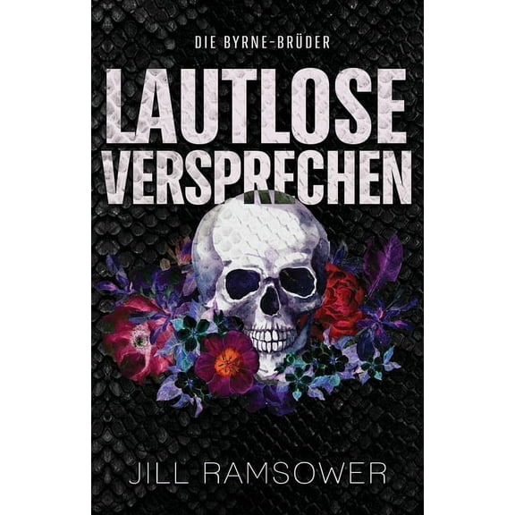 Die Byrne-Brüder Lautlose Versprechen, Book 1, (Paperback)