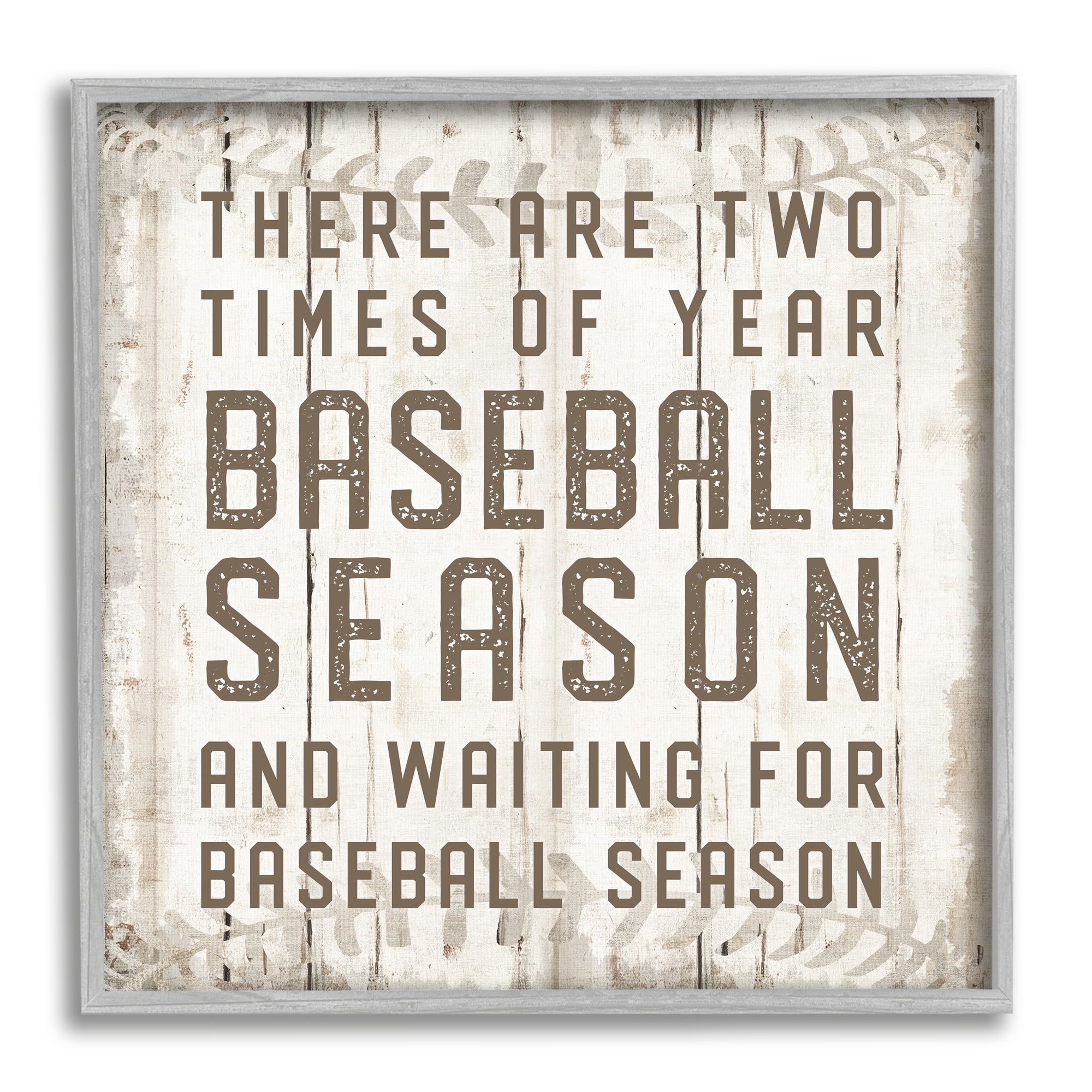 Stupell Industries Two Times Of Year Baseball Season Rustic Sports Graphic Art Gray Framed Art Print Wall Art, Design by CAD Designs
