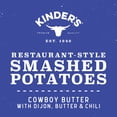thumbnail image 5 of Kinder's Cowboy Butter Frozen Smashed Potatoes, 13 oz Bag, 5 of 10