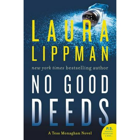 Pre-Owned NO GOOD DEEDS (Tess Monaghan Novel, 9), 9780062403285, 0062403281, Paperback, Reprint edition