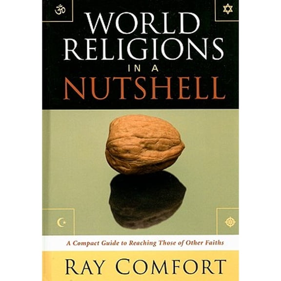 World Religion in a Nutshell HB - Comfort, Ray