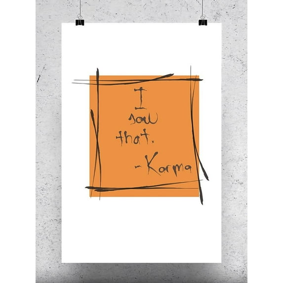 Karma Saw That Poster -Image by Shutterstock