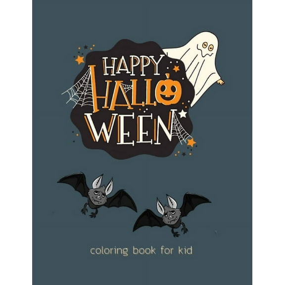 Halloween62: Happy Halloween: coloring book for kid (Paperback)