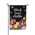 thumbnail image 2 of Black Lives Matter Garden Flag 12x18 Inch Double Sided Spring Summer Floral Yard Flag Outdoor Home Decor, 2 of 7