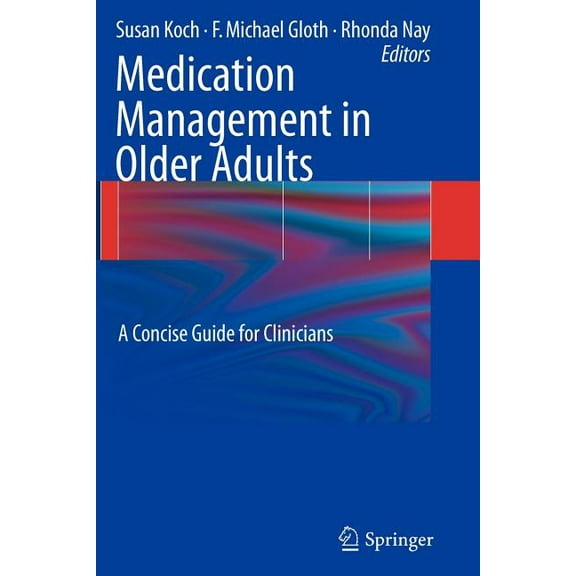 Medication Management in Older Adults: A Concise Guide for Clinicians, (Paperback)