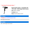 thumbnail image 2 of Neutral Safety Switch - Compatible with 1999, 2003 - 2009 Dodge Grand Caravan 2004 2005 2006 2007 2008, 2 of 2