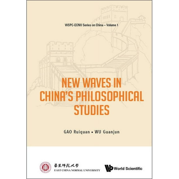 Wspc-Ecnu China New Waves in China's Philosophical Studies, Book 1, (Hardcover)