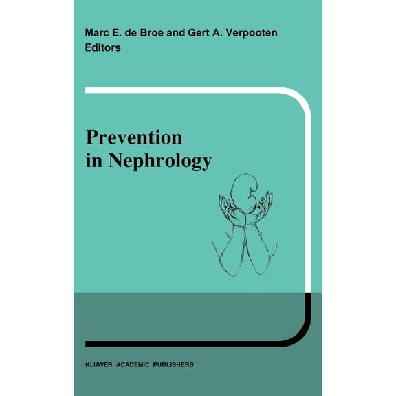 Developments in Nephrology Prevention in Nephrology, Book 28, (Hardcover)