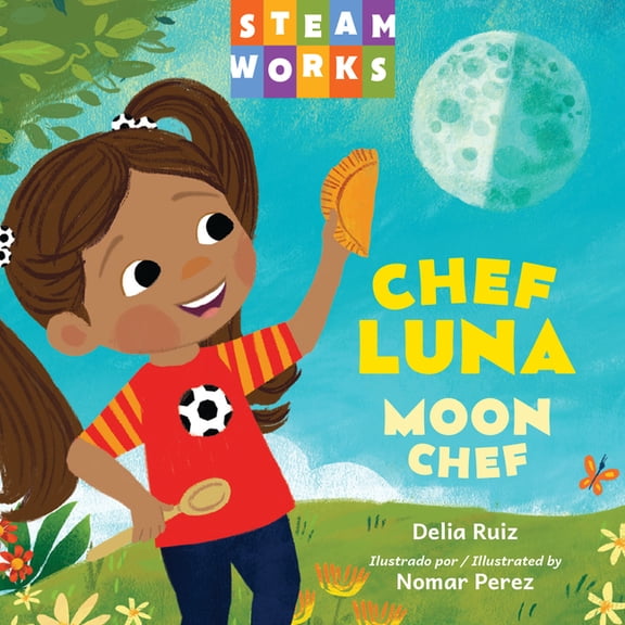 Steamworks Chef Luna / Moon Chef (Spanish Bilingual Edition), (Board Book)