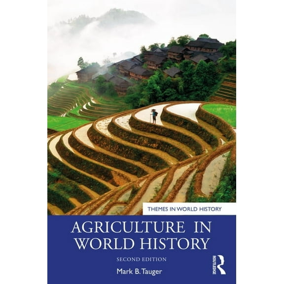Themes in World History Agriculture in World History, (Paperback)