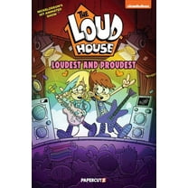 Loud House The Loud House: Loudest and Proudest, (Hardcover)
