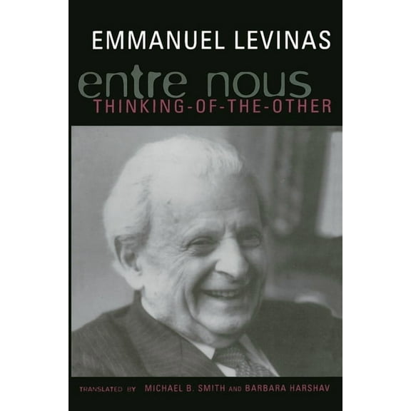 European Perspectives: A Social Thought Entre Nous: Essays on Thinking-Of-The-Other, (Paperback)