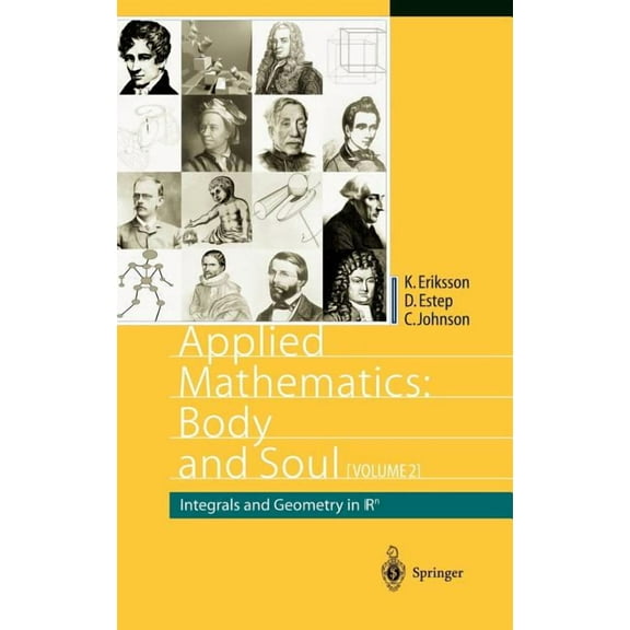Applied Mathematics: Body and Soul: Volume 2: Integrals and Geometry in Irn, (Hardcover)