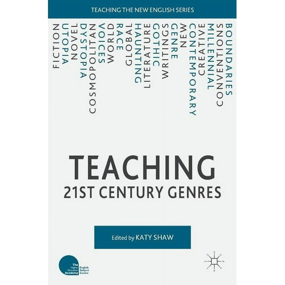 Teaching the New English Teaching 21st Century Genres, (Hardcover)