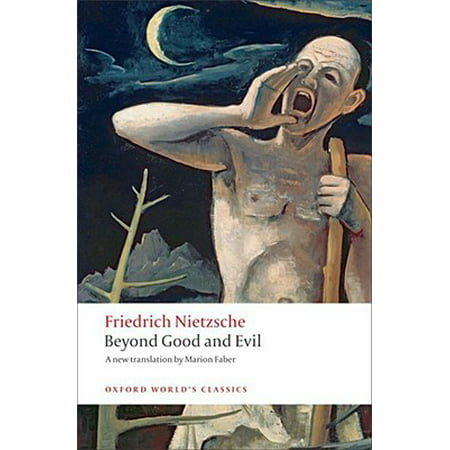 Beyond Good and Evil : Prelude to a Philosophy of the