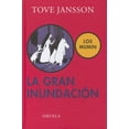 thumbnail image 1 of LA GRAN INUNDACION EDICIONES SIRUELA TOVE JANSSON, 1 of 2