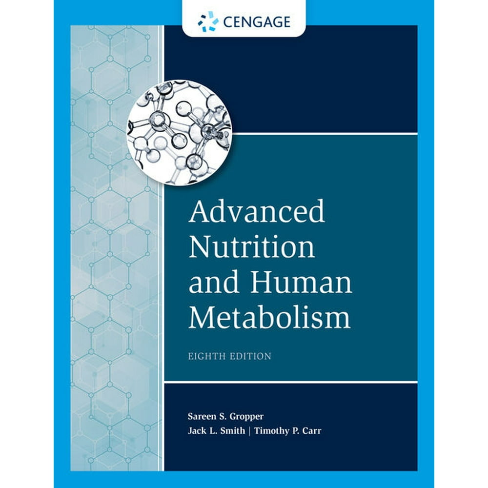 Advanced Nutrition and Human Metabolism (8th Edition) (Hardcover