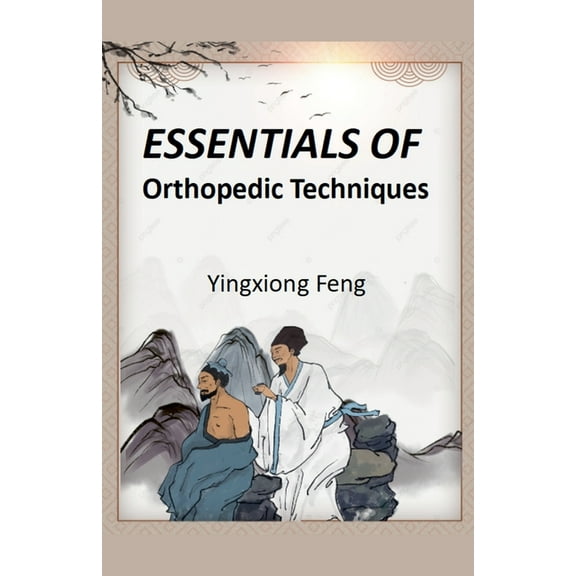 Health Essentials of Orthopedic Techniques, (Paperback)