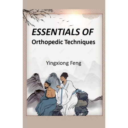 Health Essentials of Orthopedic Techniques (Paperback)