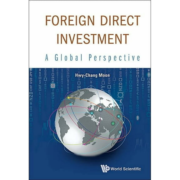 Foreign Direct Investment: A Global Perspective, (Hardcover)