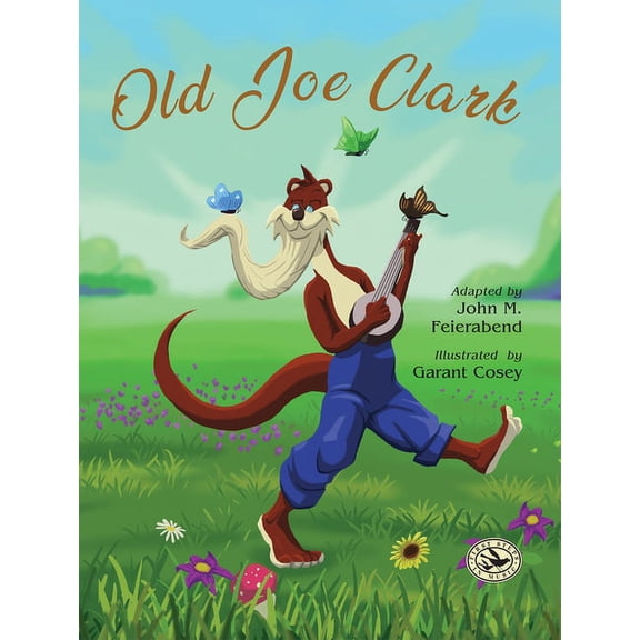 First Steps in Music series: Old Joe Clark (Hardcover)