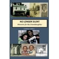 thumbnail image 2 of No Longer Silent: Memoirs for My Granddaughter (Paperback), 2 of 2