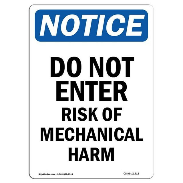 SignMission OS-NS-A-1824-V-11211 18 x 24 in. OSHA Notice Sign - Do Not Enter Risk of Mechanical Harm